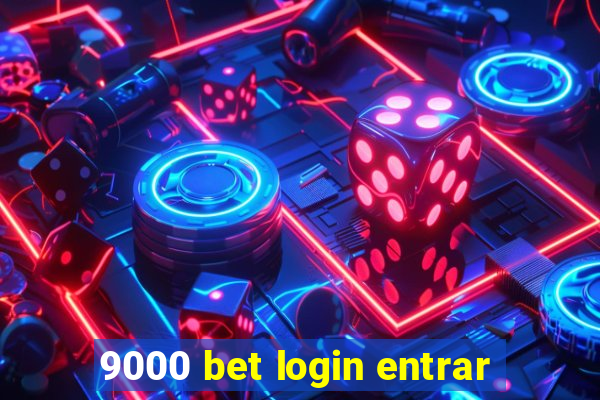 9000 bet login entrar